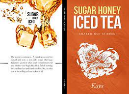 Maybe you would like to learn more about one of these? Sugar Honey Iced Tea Shaken Not Stirred English Edition Ebook Kaya Amazon De Kindle Shop