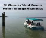 Seasonal Water Taxi Operations At St. Clement's Island Museum ...