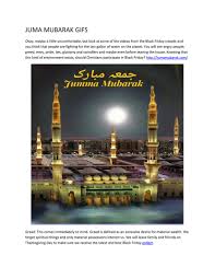 Assalam o alaikum to all muslims from all over the world. My Deal Juma Mubarak Gifs Page 1 Created With Publitas Com