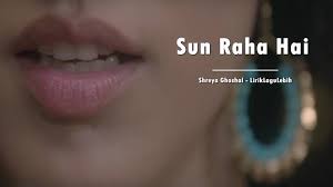 Lirik Lagu Sun Raha Hai Shreya Ghoshal Ost Aashiqui 2 Sun Ost