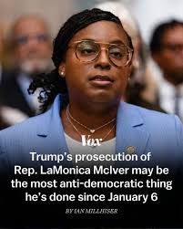 The Trump administration brought political charges against US Rep. LaMonica  McIver (D-NJ) for an incident where she briefly made physical contact with  federal law enforcement officers who were attempting to arrest another