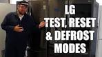 LG Refrigerator Test, Reset, and Forced Defrost Mode - How ...