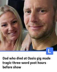 Oasis fan Lee Claydon sadly died following a fall at the band's gig