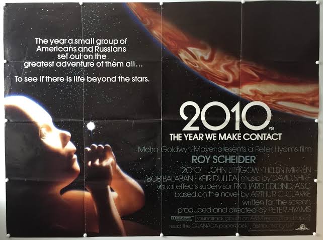 2010: The Year We Make Contact | 1984 | Final | UK Quad » The Poster  Collector