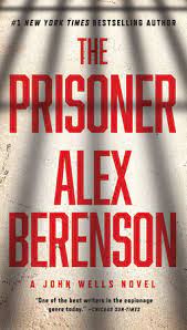 Definite must read for any action/ adventure . The Prisoner By Alex Berenson 9781101982778 Penguinrandomhouse Com Books