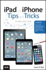 Ipad And Iphone Tips And Tricks Ebook By Jason R Rich Rakuten Kobo In 2020 Iphone Ipad Ipad Mini