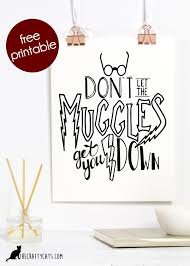 Free Printable Harry Potter Happy Birthday Card Printable Free Printable Don T Let The Muggles Get You Down The Crafty Cats Harry Potter Printables Free Harry Potter Printables Harry Potter Free