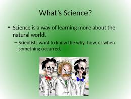 Asking questions and exploring possible answers. What Is Science Powerpoint Class Notes By Middle School Science With Mrs Dini
