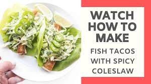 Maybe you would like to learn more about one of these? Whole30 Keto Fish Tacos With Spicy Coleslaw Youtube