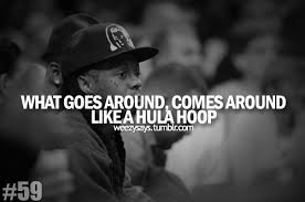 Like A Mothhhha Fuckkkin Hula Hooop Lil Wayne Quotes Funny Quotes Karma Quotes