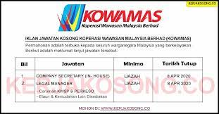 If you are interested in applying for a job in koperasi wawasan malaysia berhad (kowamas), please browse through our list of vacancies available as below. Jawatan Kosong Koperasi Wawasan Malaysia Berhad Kowamas