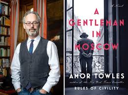 Banished To Luxury Amor Towles At The Center Of A Gentleman In Moscow Amor Towles S Latest Novel Is A Russian Book Club Reads Film Books Literary Classic