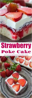 Best Homemade Strawberry Jello Poke Cake Video Sweet And Savory Meals Recipe Strawberry Poke Cakes Cake Recipes Strawberry Recipes