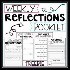 This Free Weekly Reflections Booklet Was Created For Students To Use Reflect On Student Self Evaluation Student Reflection Student Self Assessment