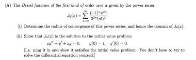 Solved The Bessel Function Of The First Kind Of Order Zer Chegg Com