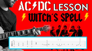 Ac Dc Witch S Spell Guitar Lesson With Tabs Youtube