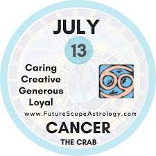 Cancers are also excellent when using all forms of divination and can be good oracles if they just leave the doubt behind. July 13 Birthday Personality Zodiac Sign Compatibility Ruling Planet Element Health And Advice Futurescope