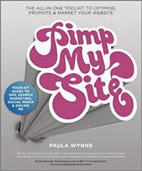 Maybe you would like to learn more about one of these? Amazon Com Pimp My Site The Diy Guide To Seo Search Marketing Social Media And Online Pr Ebook Wynne Paula Kindle Store