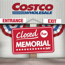 However, multiple towns in 1966, congress and president lyndon b. Costco Friendly Reminder We Re Closed Monday May 31 Facebook