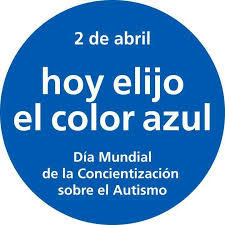 2 de abril Día Mundial de Concienciación sobre el Autismo