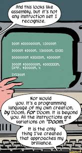 And This Looks Like Assembly Bu R It S No R Any Instruction Sef I Recognize Nor Would You It S A Programming Language Of My Own Creafion By Doom For Doom Doom Memes