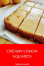 Creamy Lemon Squares Family Meal Recipes Lemon Bars Easy Lemon Squares Recipe Lemon Desserts