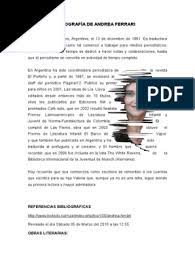 Andrea ferrari, nació en buenos aires argentina en el año 1961, siendo una de las mejores periodistas y escritoras del país. Biografia De Andrea Ferrari