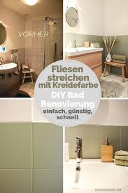 Fliesen streichen mit kreidefarbe gibt einem bad, einer küche oder einem fliesenboden ganz schnell eine neue optik. Fliesen Streichen Mit Kreidefarbe Schnell Gunstig Einfach So Haben Wir Bad Und Wc Mit Kleinem Budget Selbst Renoviert Unterfreundenblog