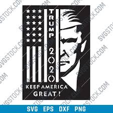 Trump 2020 keep america great flag. Trump 2020 Keep America Great Files Eps Png Svg Dxf Svgstock Com Free Svg Files Downlads Get Access To Our Ever Growing Library Of Fonts Graphics Crafts And Much More