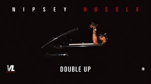 Rip nipsey nipsey hussle double up ft belly dom kennedy official music video. Double Up Nipsey Hussle Victory Lap Official Audio Youtube