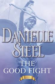 The Good Fight A Novel Steel Danielle 9781101884126 Books Amazon Ca