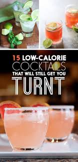 In cooking, bourbon can be substituted with other whiskys and scotches. 15 Delicious Cocktails That Actually Aren T Horrible For You Low Calorie Cocktails Low Calorie Drinks Yummy Drinks