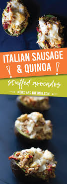 Italian Sausage Quinoa Stuffed Avocados Meiko And The Dish Recipe Italian Sausage Gluten Free Recipes Appetizers Italian Chicken Sausage
