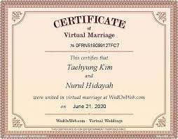 From what platform to use, to what legal requirements you need to know, to what the etiquette is, we've got you covered. Virtual Marriage Certificate Of Taehyung Nurul Wedonweb Wedding Certificate Marriage Certificate Marriage