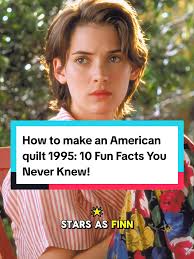 Anna and Beck How to Make An American Quilt