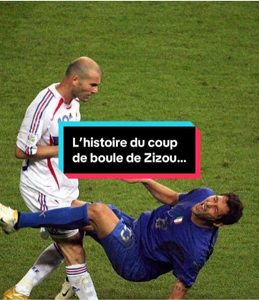 L'histoire du coup de boule de Zidane