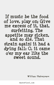 Pin By Shannon Rousseau Dudley On Shakespeare Shakespeare Quotes About Time Shakespeare Quotes Music Quotes