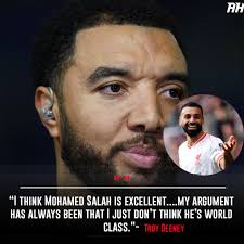 Troy Deeney doesn't believe Mo Salah is world-class 🤔