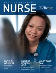Houston Methodist Nursing Magazine Winter 2017 By Houston