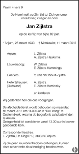 2,967 likes · 2 talking about this · 49 were here. Jan Zijlstra 11 03 2015 Overlijdensbericht En Condoleances Mensenlinq Nl