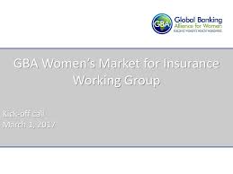 The working group in this second phase considered the issue of employer and public liability in the context of the cost of business insurance. Gba Women S Market For Insurance Working Group Ppt Download