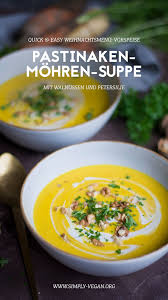 Pikante Pastinaken Mohren Suppe Mit Walnussen Pastinaken Pastinaken Rezepte Suppen Rezept Vegetarisch