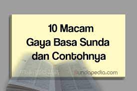 Salian ti eta, dina sajak oge aya sabaraha rupa atawa klasifikasi. 10 Macam Majas Atau Gaya Bahasa Sunda Dan Contohnya Sundapedia Com