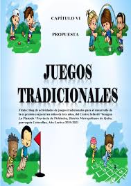 Canal rtuprograma en esenciareportaje sobre los juegos de antaño en el centro de quito. Propuesta Juegos Tradicionales En La Expresion Corporal By Diany2490 Issuu