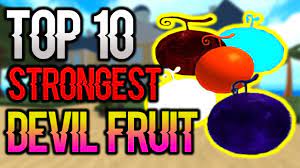 Top 10 Strongest Devil Fruits In One Piece Millenium Roblox Axiore Youtube