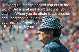 50 Most Inspirational Quotes In Sports Bear Bryant Quotes Bear Bryant Paul Bear Bryant