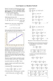 Linear regression using least square estimation it is a good start to learn regression linear on machine learning study, since it is simple and can give intuitive meaning how a machine learns a bunch of data. Doc Least Square Atau Kuadrat Terkecil Saroha Aritonang Academia Edu