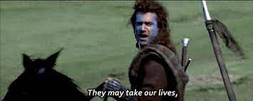 Browse latest funny, amazing,cool, lol, cute,reaction gifs and animated pictures! Braveheart Gif Find Share On Giphy Braveheart The Artist Movie Film Clips