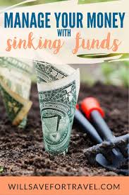 save for travel all about sinking funds