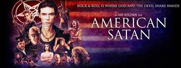 American satan is a 2017 american supernatural musical thriller film written by ash avildsen and matty beckerman. American Satan Movie Review Cryptic Rock